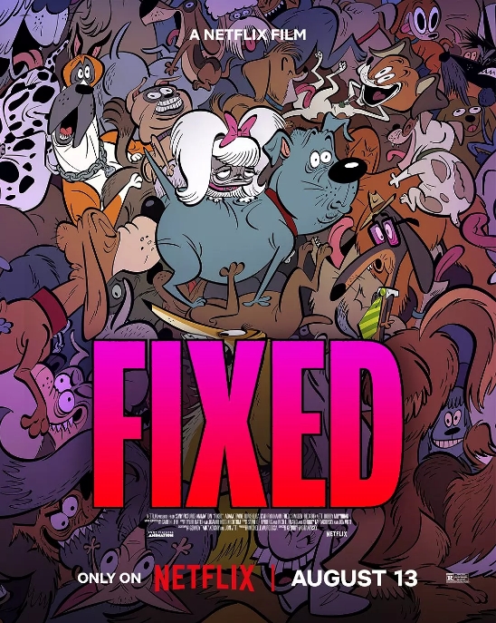 美国动漫电影《雄狗狗大冒险 Fixed》(2025)动漫|在线免费观看