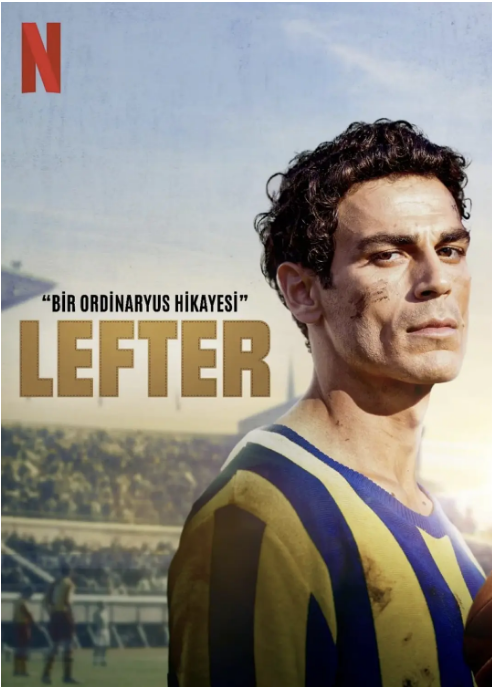 土耳其电影《莱夫特：平凡人的绿茵传奇》（2025）电影|全集高清免费在线观看