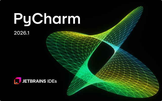 Python集成开发环境 | JetBrains PyCharm v2026.1 直装激活版